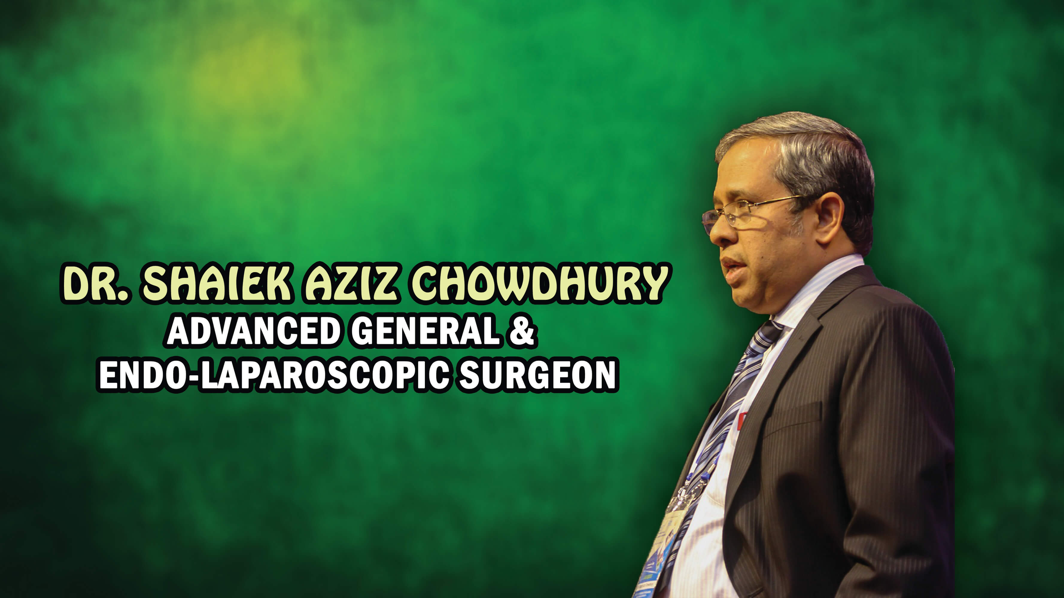 Dr. Shaiek Aziz Chowdhury Front Image